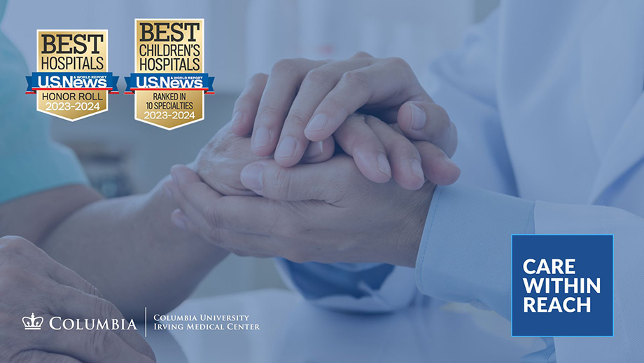 Banner: Columbia/NewYork-Presbyterian Among the Best Hospitals in the Nation, per U.S. News and World Report