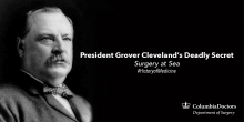 President Grover Cleveland had a Deadly Secret