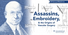 Assassins, Embroidery, and the Origins of Vascular Surgery